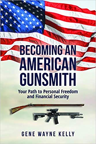 Becoming An American Gunsmith Book